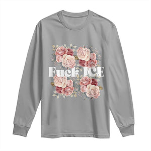 Floral Protest Against Ice Long Sleeve Shirt Justice and Freedom Political Resistance TS02 Sport Gray Print Your Wear