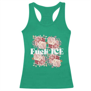Floral Protest Against Ice Racerback Tank Top Justice and Freedom Political Resistance TS02 Irish Green Print Your Wear