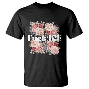 Floral Protest Against Ice T Shirt Justice and Freedom Political Resistance TS02 Black Print Your Wear