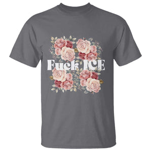 Floral Protest Against Ice T Shirt Justice and Freedom Political Resistance TS02 Charcoal Print Your Wear