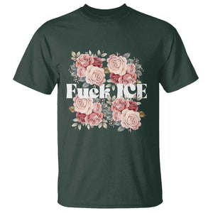 Floral Protest Against Ice T Shirt Justice and Freedom Political Resistance TS02 Dark Forest Green Print Your Wear