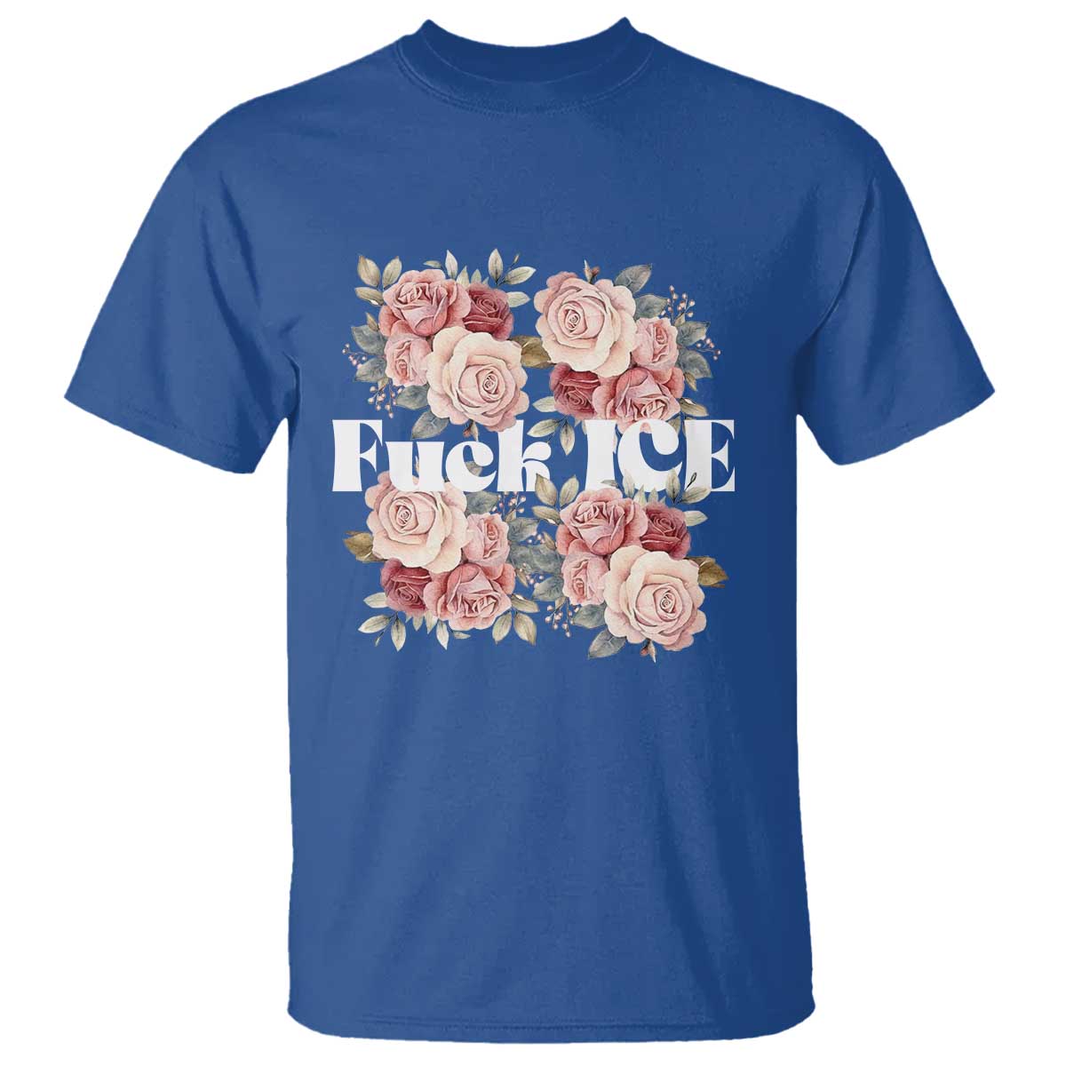 Floral Protest Against Ice T Shirt Justice and Freedom Political Resistance TS02 Royal Blue Print Your Wear