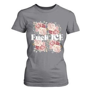 Floral Protest Against Ice T Shirt For Women Justice and Freedom Political Resistance TS02 Charcoal Print Your Wear