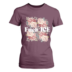 Floral Protest Against Ice T Shirt For Women Justice and Freedom Political Resistance TS02 Maroon Print Your Wear