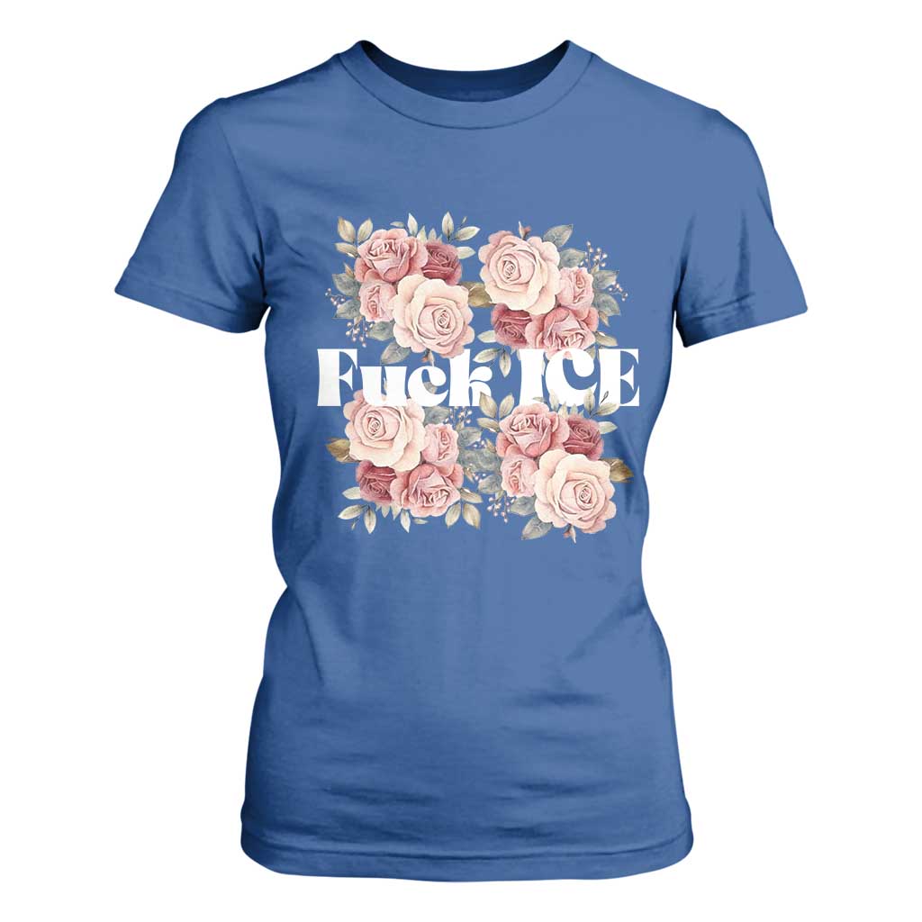 Floral Protest Against Ice T Shirt For Women Justice and Freedom Political Resistance TS02 Royal Blue Print Your Wear