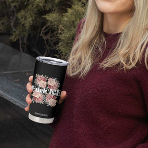 Floral Protest Against Ice Tumbler Cup Justice and Freedom Political Resistance TS02 Print Your Wear