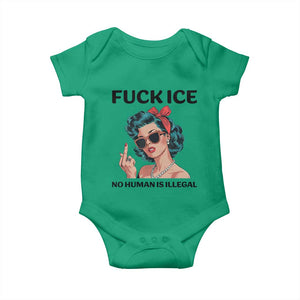 F Ice No Human Is Illegal Baby Onesie Feminist Pop Art Against Ice Protest Resistance TS02 Irish Green Print Your Wear