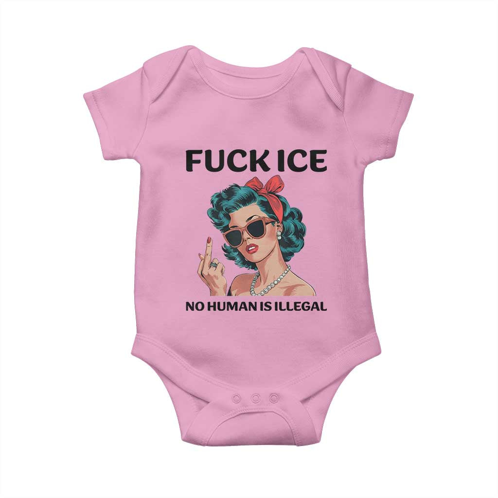F Ice No Human Is Illegal Baby Onesie Feminist Pop Art Against Ice Protest Resistance TS02 Light Pink Print Your Wear