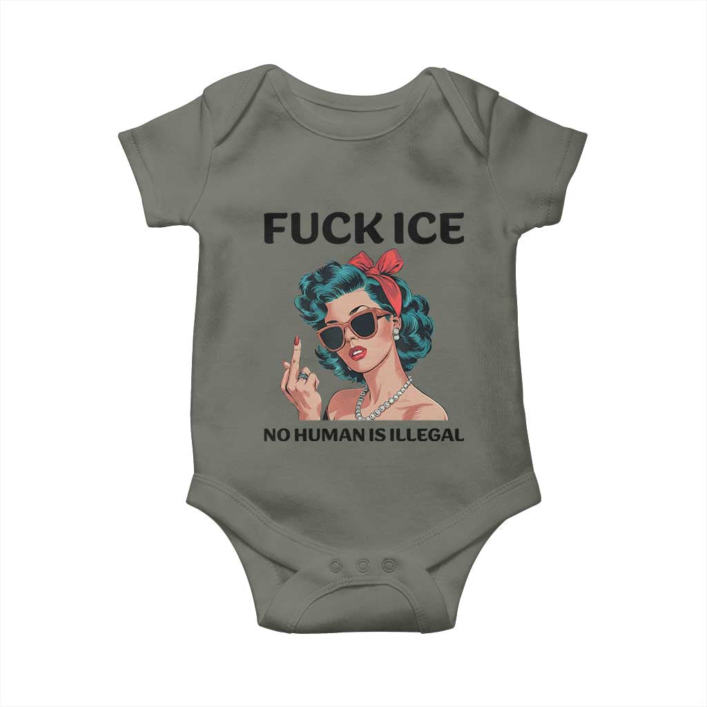 F Ice No Human Is Illegal Baby Onesie Feminist Pop Art Against Ice Protest Resistance TS02 Military Green Print Your Wear