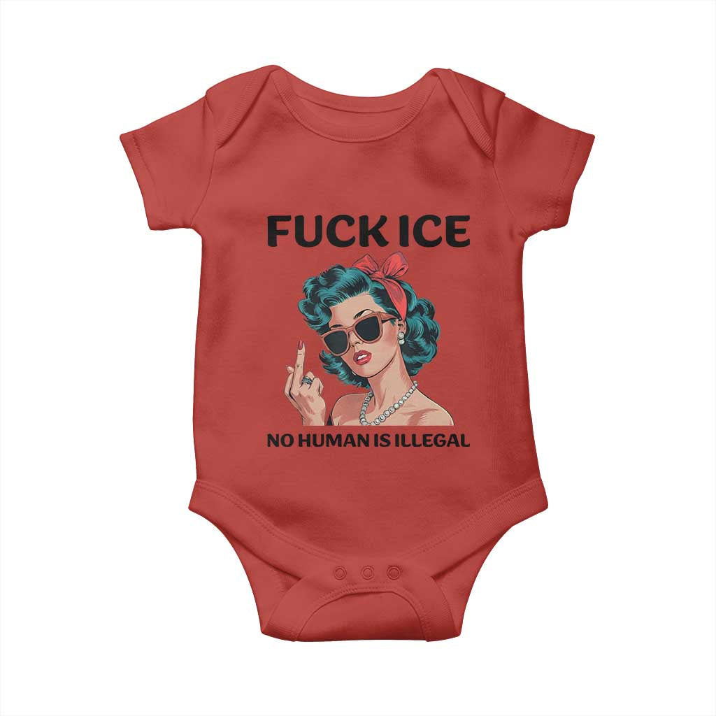 F Ice No Human Is Illegal Baby Onesie Feminist Pop Art Against Ice Protest Resistance TS02 Red Print Your Wear