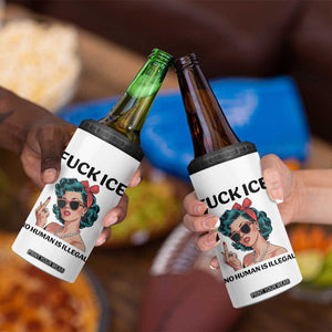 F Ice No Human Is Illegal 4 in 1 Can Cooler Tumbler Feminist Pop Art Against Ice Protest Resistance TS02 Print Your Wear