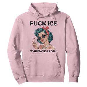 F Ice No Human Is Illegal Hoodie Feminist Pop Art Against Ice Protest Resistance TS02 Light Pink Print Your Wear