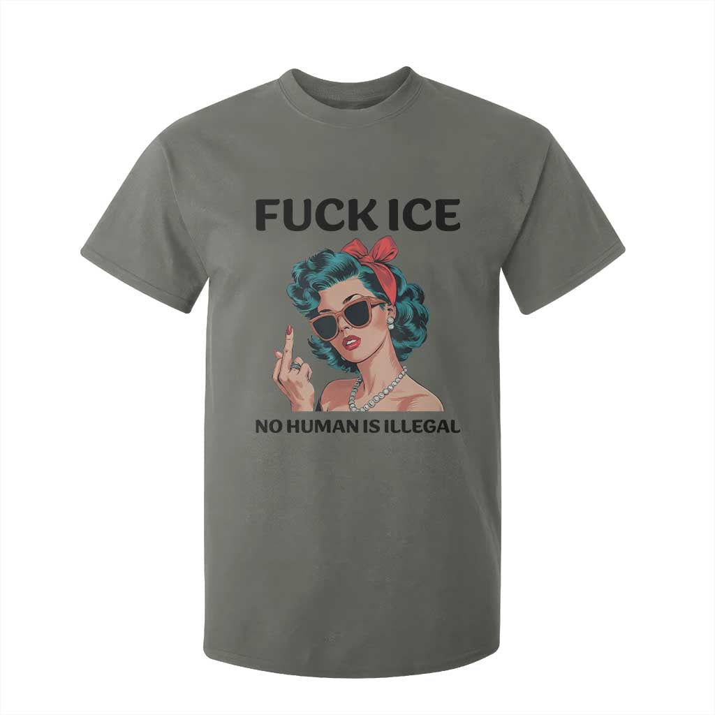 F Ice No Human Is Illegal T Shirt For Kid Feminist Pop Art Against Ice Protest Resistance TS02 Military Green Print Your Wear