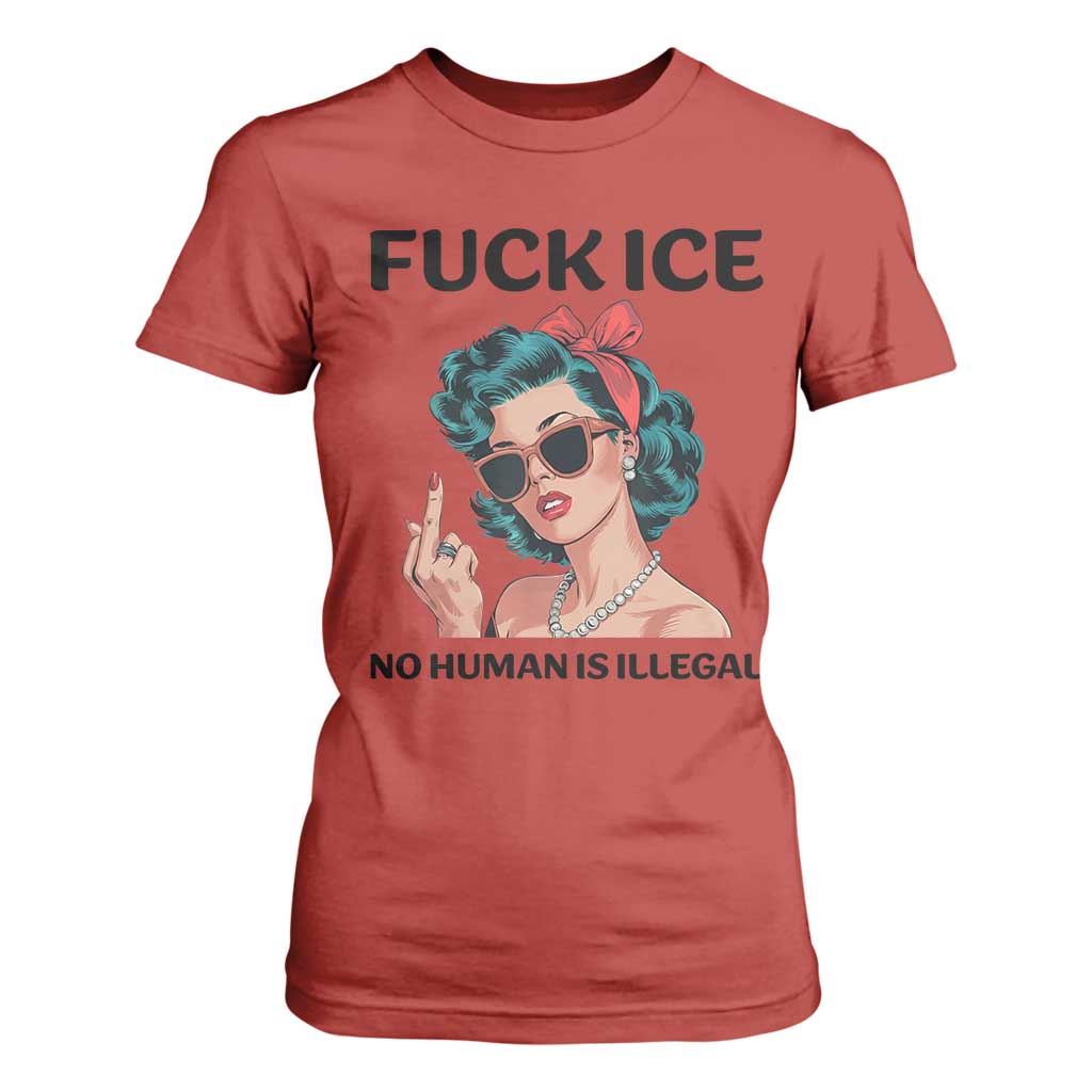 F Ice No Human Is Illegal T Shirt For Women Feminist Pop Art Against Ice Protest Resistance TS02 Red Print Your Wear