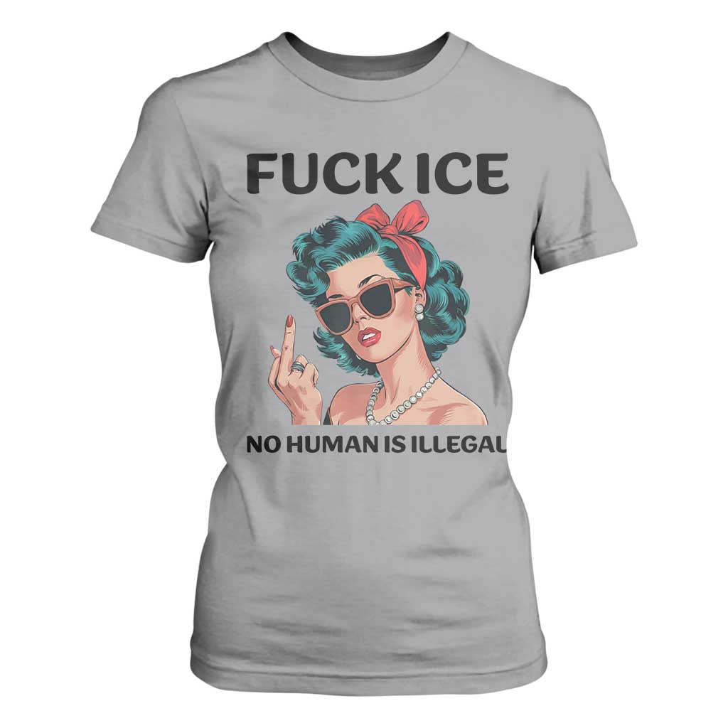 F Ice No Human Is Illegal T Shirt For Women Feminist Pop Art Against Ice Protest Resistance TS02 Sport Gray Print Your Wear