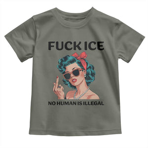 F Ice No Human Is Illegal Toddler T Shirt Feminist Pop Art Against Ice Protest Resistance TS02 Military Green Print Your Wear