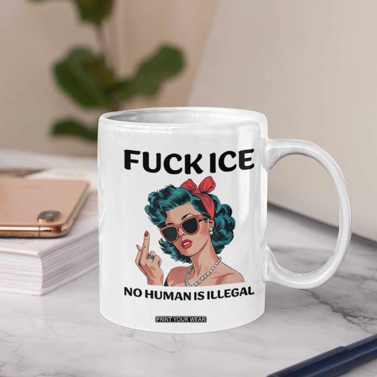 F Ice No Human Is Illegal Coffee Mug Feminist Pop Art Against Ice Protest Resistance TS02 Print Your Wear