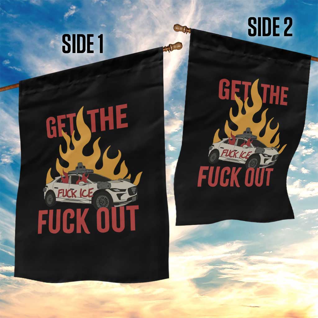 Ice Get the F Out Burning Car Graphic Garden Flag Against Ice Protest Resistance TS02 Print Your Wear
