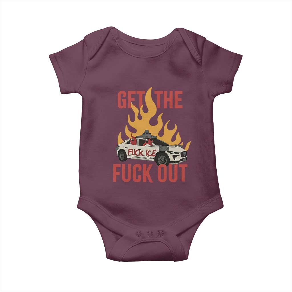 Ice Get the F Out Burning Car Graphic Baby Onesie Against Ice Protest Resistance TS02 Maroon Print Your Wear