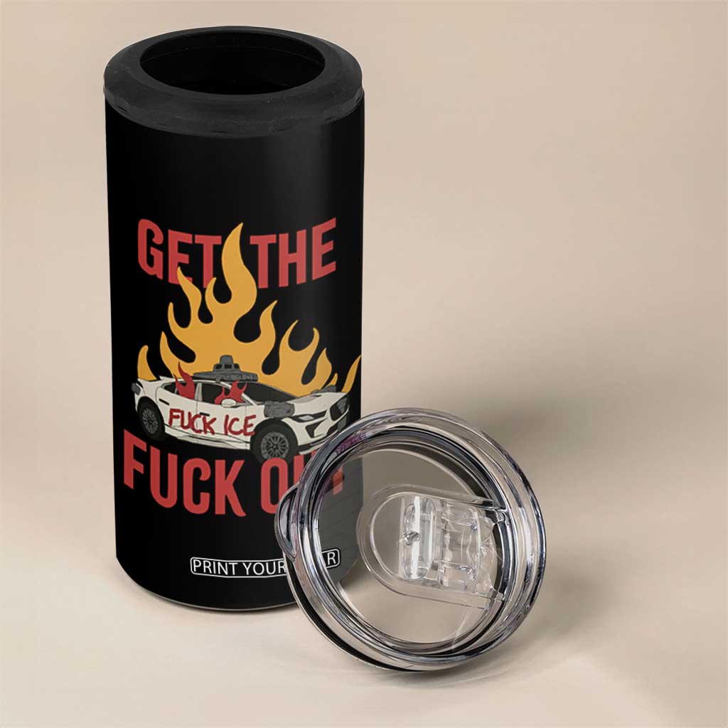 Ice Get the F Out Burning Car Graphic 4 in 1 Can Cooler Tumbler Against Ice Protest Resistance TS02 Print Your Wear