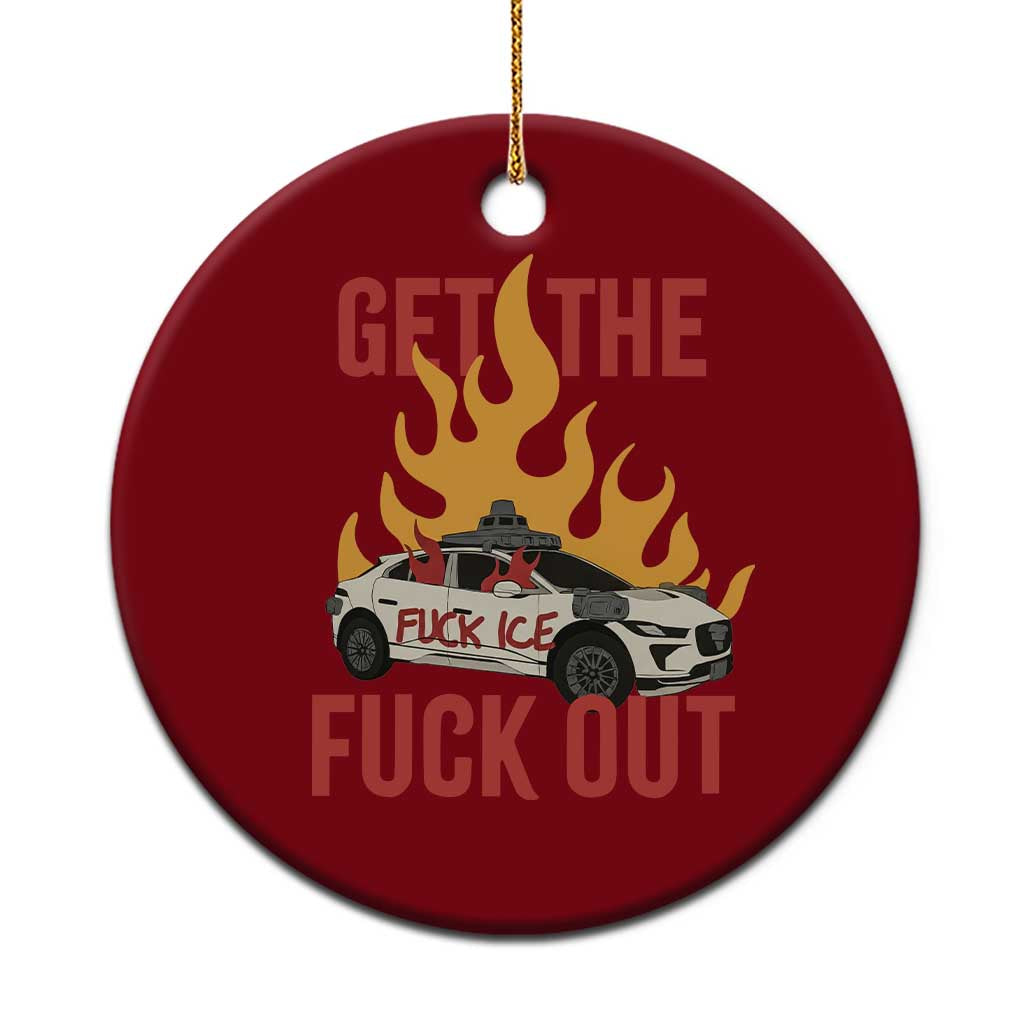 Ice Get the F Out Burning Car Graphic Ceramic Ornament Against Ice Protest Resistance TS02 1pc Red Print Your Wear