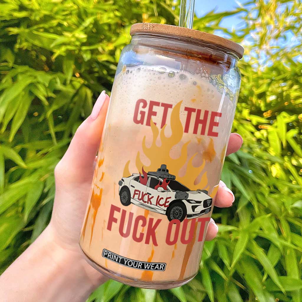 Ice Get the F Out Burning Car Graphic Glass Can Against Ice Protest Resistance TS02 Black Print Your Wear