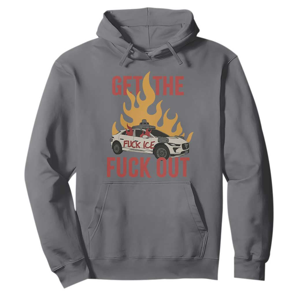 Ice Get the F Out Burning Car Graphic Hoodie Against Ice Protest Resistance TS02 Charcoal Print Your Wear