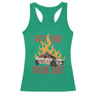 Ice Get the F Out Burning Car Graphic Racerback Tank Top Against Ice Protest Resistance TS02 Irish Green Print Your Wear