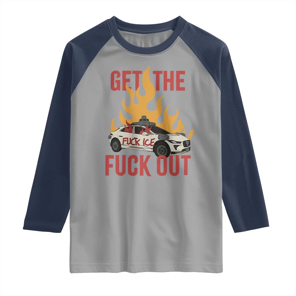 Ice Get the F Out Burning Car Graphic Raglan Shirt Against Ice Protest Resistance TS02 Sport Gray Navy Print Your Wear