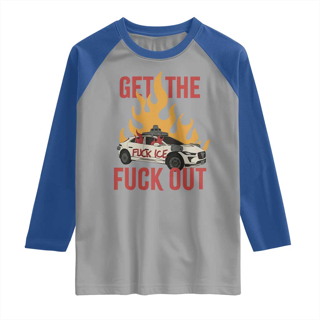 Ice Get the F Out Burning Car Graphic Raglan Shirt Against Ice Protest Resistance TS02 Sport Gray Royal Print Your Wear