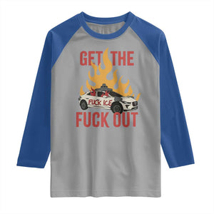 Ice Get the F Out Burning Car Graphic Raglan Shirt Against Ice Protest Resistance TS02 Sport Gray Royal Print Your Wear