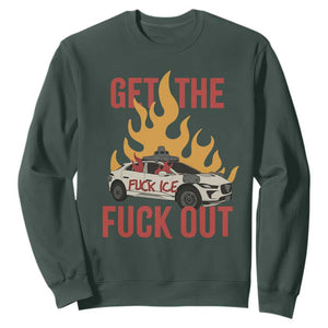 Ice Get the F Out Burning Car Graphic Sweatshirt Against Ice Protest Resistance TS02 Dark Forest Green Print Your Wear
