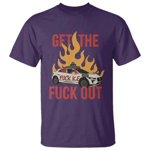 Ice Get the F Out Burning Car Graphic T Shirt Against Ice Protest Resistance TS02 Purple Print Your Wear