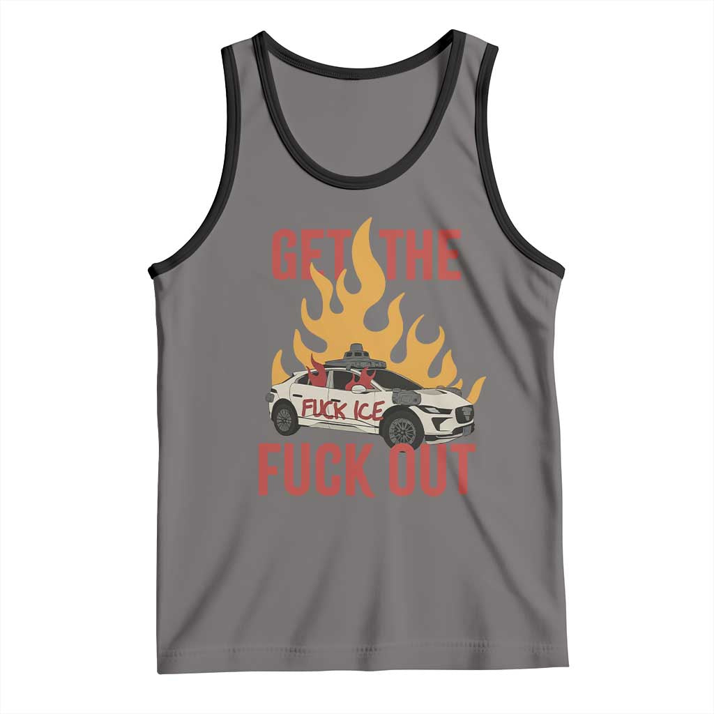 Ice Get the F Out Burning Car Graphic Tank Top Against Ice Protest Resistance TS02 Deep Heather Black Print Your Wear