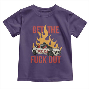 Ice Get the F Out Burning Car Graphic Toddler T Shirt Against Ice Protest Resistance TS02 Purple Print Your Wear