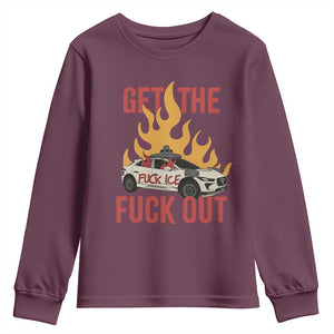 Ice Get the F Out Burning Car Graphic Youth Sweatshirt Against Ice Protest Resistance TS02 Maroon Print Your Wear