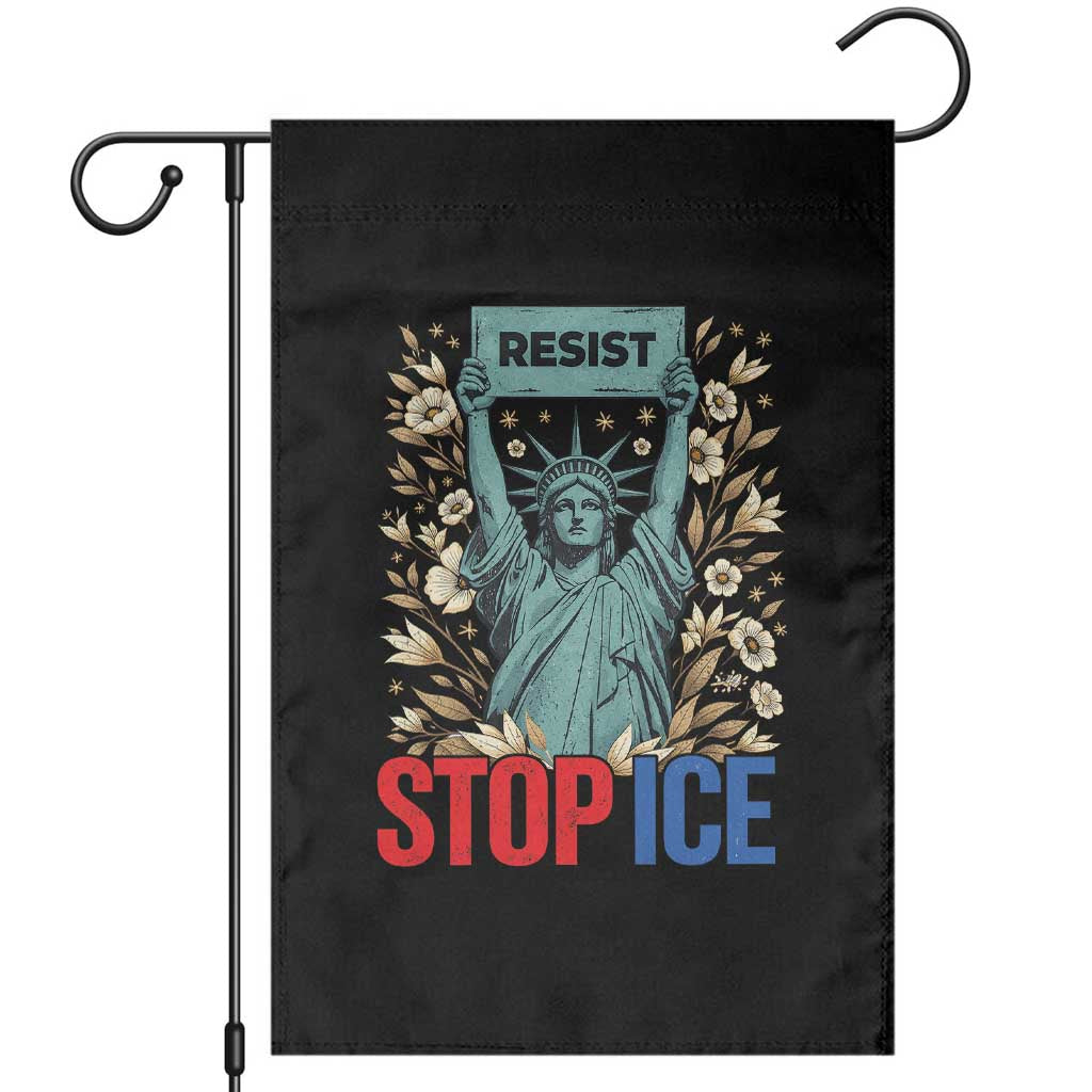 Statue of Liberty Resist Stop Ice Garden Flag Floral Activist for Justice and Freedom TS02 Black Print Your Wear