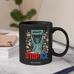 Statue of Liberty Resist Stop Ice Coffee Mug Floral Activist for Justice and Freedom TS02 Print Your Wear