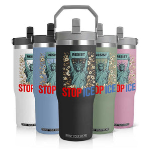 Statue of Liberty Resist Stop Ice Flip Straw Tumbler Floral Activist for Justice and Freedom TS02 Print Your Wear