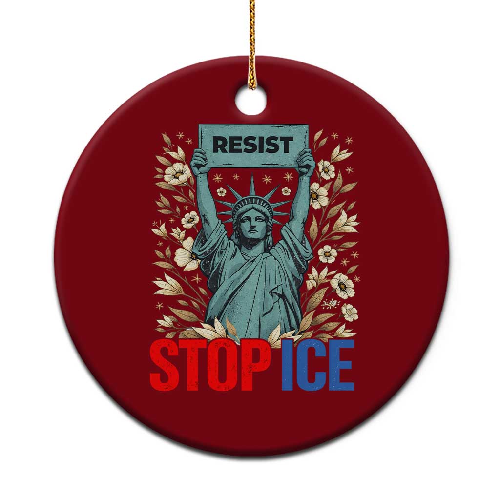 Statue of Liberty Resist Stop Ice Ceramic Ornament Floral Activist for Justice and Freedom TS02 1pc Red Print Your Wear