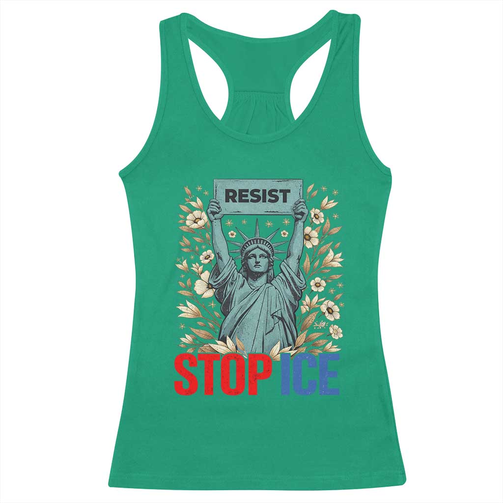 Statue of Liberty Resist Stop Ice Racerback Tank Top Floral Activist for Justice and Freedom TS02 Irish Green Print Your Wear