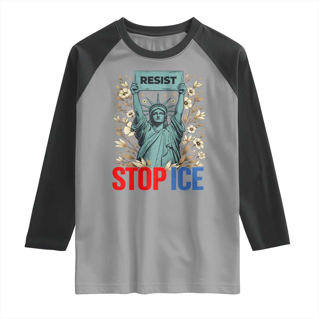 Statue of Liberty Resist Stop Ice Raglan Shirt Floral Activist for Justice and Freedom TS02 Sport Gray Black Print Your Wear