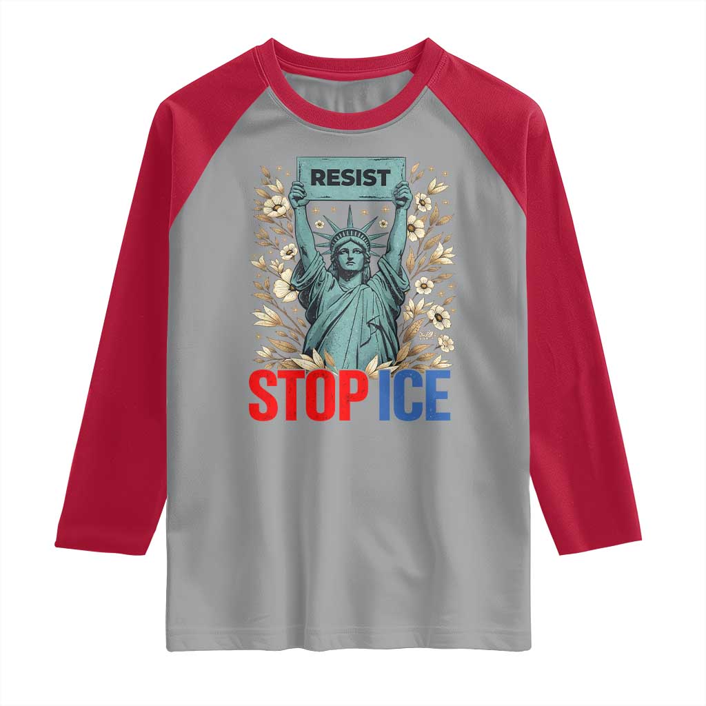 Statue of Liberty Resist Stop Ice Raglan Shirt Floral Activist for Justice and Freedom TS02 Sport Gray Red Print Your Wear
