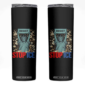 Statue of Liberty Resist Stop Ice Skinny Tumbler Floral Activist for Justice and Freedom TS02 Black Print Your Wear
