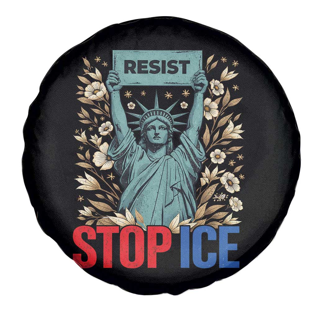 Statue of Liberty Resist Stop Ice Spare Tire Cover Floral Activist for Justice and Freedom TS02 Print Your Wear