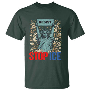 Statue of Liberty Resist Stop Ice T Shirt Floral Activist for Justice and Freedom TS02 Dark Forest Green Print Your Wear