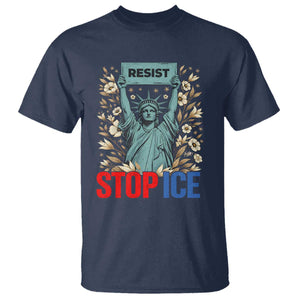 Statue of Liberty Resist Stop Ice T Shirt Floral Activist for Justice and Freedom TS02 Navy Print Your Wear