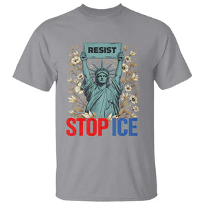 Statue of Liberty Resist Stop Ice T Shirt Floral Activist for Justice and Freedom TS02 Sport Gray Print Your Wear