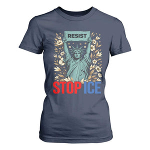 Statue of Liberty Resist Stop Ice T Shirt For Women Floral Activist for Justice and Freedom TS02 Navy Print Your Wear