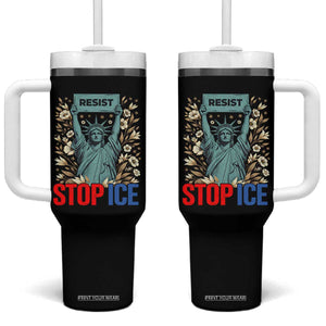 Statue of Liberty Resist Stop Ice Tumbler With Handle Floral Activist for Justice and Freedom TS02 One Size: 40 oz Black Print Your Wear